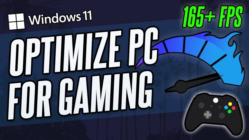 Optimize Windows 11 for gaming
